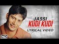 Kudi Kudi | Jasbir Jassi | Lyrical Video