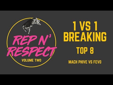 Rep N' Respect: Volume 2 • 1VS1 BREAKING TOP 8 • Mach Phive vs Fevo