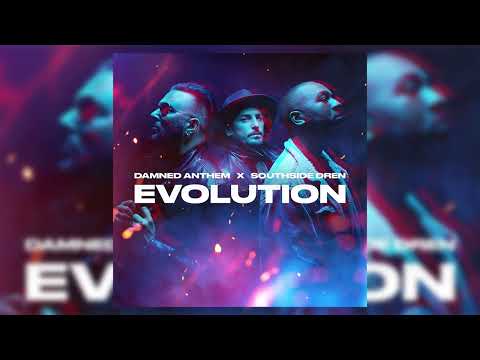 Damned Anthem, Southside Dren - "My Evolution" (Official Audio)