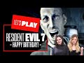 Let's Play Resident Evil 7 Part 4 - HAPPY BIRTHDAY! RESIDENT EVIL 7 WALKTHROUGH