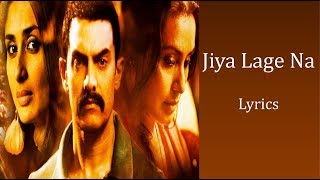 Jiya Lage Na – Talaash Lyrics HINDI  ROM  ENG  S