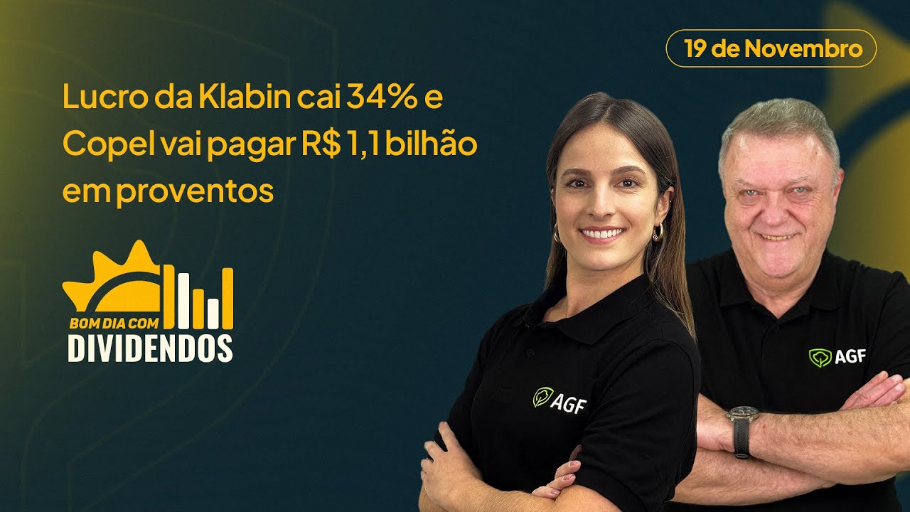 Lucro da Klabin cai 34% e Copel vai pagar R$ 1,1 bilhão em JSCP | Bom dia com Dividendos 19/11/2025