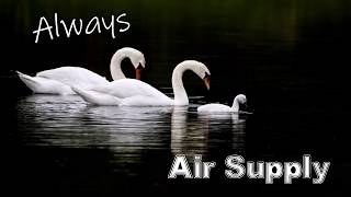 Air Supply - Always (Lyrics)