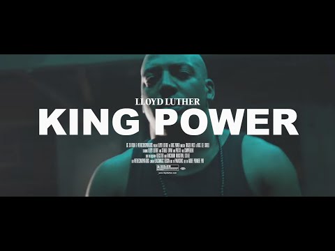 Lloyd Luther - King Power (Official Music Video)