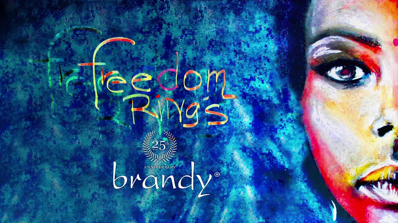Brandy - FREEDOM RINGS