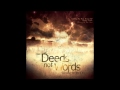 Deeds Not Words -  Blessed Is The One