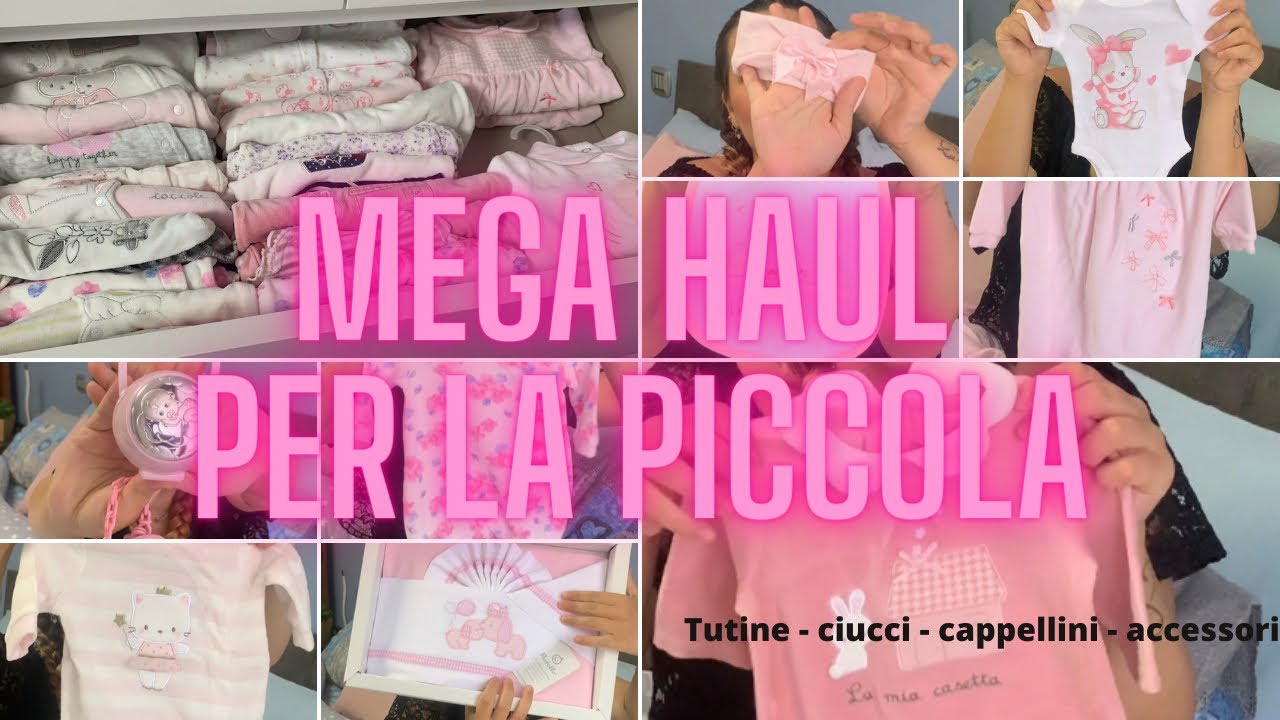 ?? SUPER MEGA HAUL PER LA PICCOLA ?? Tutto per l’arrivo di un/una neonato/a