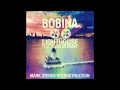 Bobina ft. Elles De Graaff - Lighthouse (Mark ...