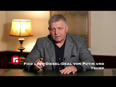 Fico lobt Diesel Deal von Putin und Trump
