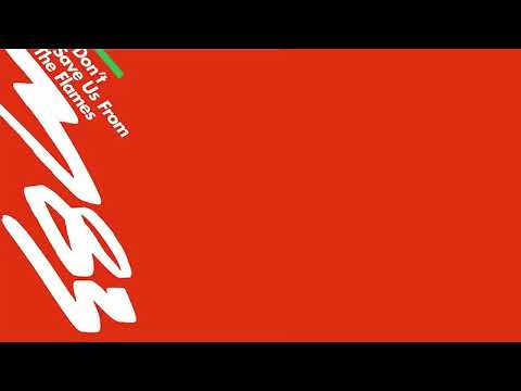 M83 - Don’t Save Us From the Flames (Superpitcher remix)