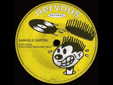 Samuele Sartini - Ever Been feat. Smashing Beat