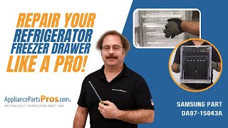 How to Replace Samsung Refrigerator Freezer Drawer DA97-15043A