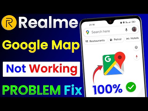 Realme Mobile Google Maps Not Working | Google Maps Not Working In Realme | Fix Realme Google Maps