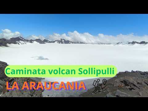 Trekking Volcán Sollipulli la Araucanía #caminata #chile #araucária #volcan #gopro #airelibre #conaf