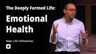 Emotional Health | The Deeply Formed Life | Pastor Rich Villodas