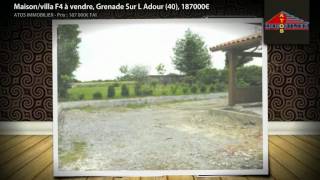 preview picture of video 'Maison/villa F4 à vendre, Grenade Sur L Adour (40), 187000€'