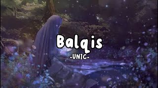 Download lagu UNIC - Balqis lirik mp3 Download lagu UNIC - Balqis lirik mp3