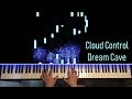 Cloud Control Dream Cave Piano Cover Dedication 503