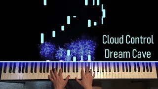 Cloud Control - Dream Cave (Piano Cover) | Dedication #503
