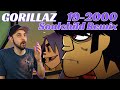 Gorillaz REACTION! 19-2000 Soulchild Remix. What A Sound!!!