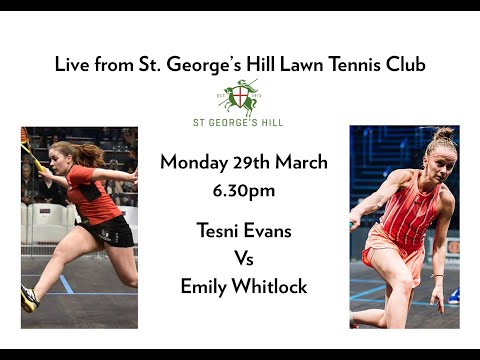 Pro Squash Challenge Series at St. George's Hill Lawn Tennis Club - Emily Whitlock V Tesni Evans