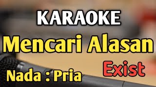 Download lagu MENCARI ALASAN - KARAOKE || NADA PRIA COWOK || Pop Nostalgia || Exist || Live Keyboard mp3 Download lagu MENCARI ALASAN - KARAOKE || NADA PRIA COWOK || Pop Nostalgia || Exist || Live Keyboard mp3
