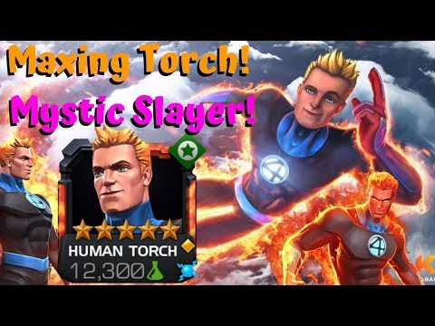 Maxing 5* Human Torch! Mystic Slayer! - Marvel Contest of Champions