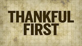 Thankful First | Pastor Don Young