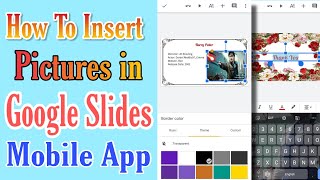 How to add pictures in Google Slides Mobile App