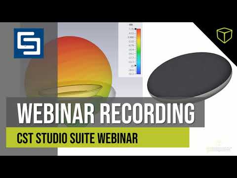 Cst Studio Suite Antenna Design Webinar