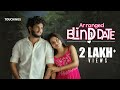 Arranged Blind Date Malayalam Romantic Short Film Rahul Dinesh Sneha