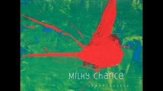 Milky Chance - Sweet Sun (HQ)
