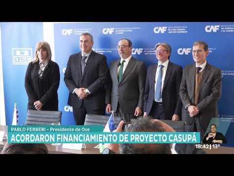 Ose acordó financiamiento  para la construcción de la represa de Casupá