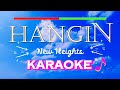 Hangin - Karaoke Version | By New Heights | #worship #karaoke | @awesome-ph