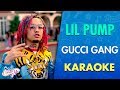 Lil Pump Gucci Gang Official Music Video Karaoke Canto Yo