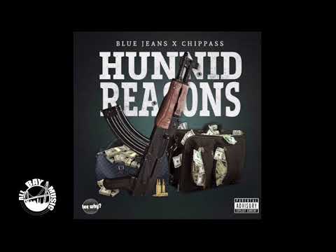 Bluejeans - Hunnid Reasons ft Chippas (Audio)