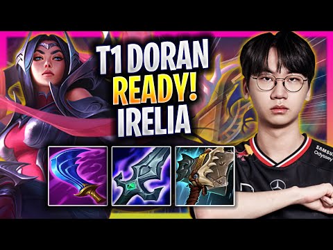 T1 DORAN IS READY TO PLAY IRELIA! - T1 Doran Plays Irelia TOP vs K'sante!