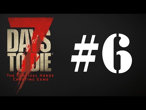 Let's survive! 7 Days to Die (German) Tag 6 - Wissen ist Macht!