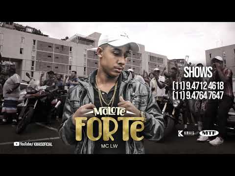 Mc Lw - Malote Forte ( Dj Koringa Mpc & Petter )