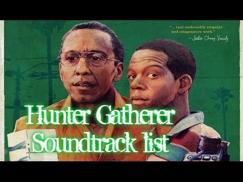 Hunter Gatherer movie Soundtrack list