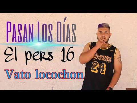02. Pasan los días - El Pers 16 (video oficial)