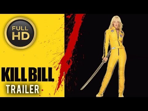 🎥 KILL BILL: VOL. 1 (2003) | Full Movie Trailer in Full HD | 1080p