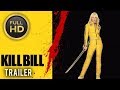 KILL BILL VOL 1 2003 Full Movie Trailer In Full HD 1080p