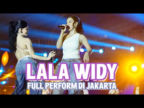 ‼️ FULL PERFORM LALA WIDY DI JAKARTA | 2025 🔥
