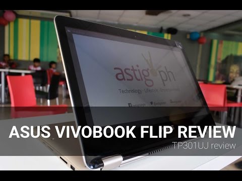 ASUS ViVoBook Flip TP301UJ review - ASTIG.PH