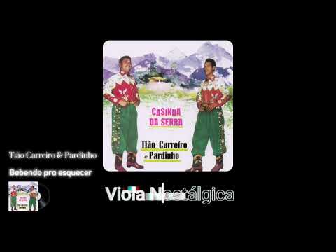 Bebendo Pra Esquecer - Tião Carreiro e Pardinho