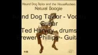 Hound Dog Taylor & The Houserockers - Natural Boggie (Full Álbum)