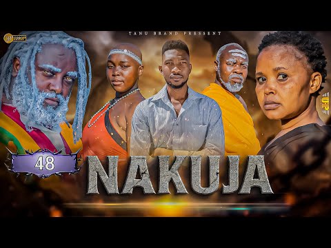 NAKUJA  EPISODE  [  48 ] FULL HD 