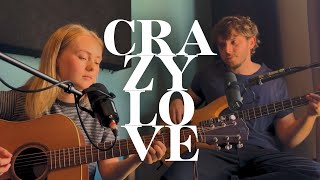 Crazy Love - Van Morrison (Cover by Jack &amp; Daisy)