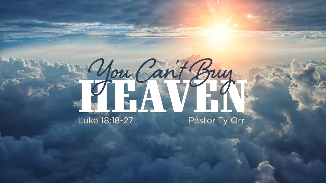 You Can't Buy Heaven